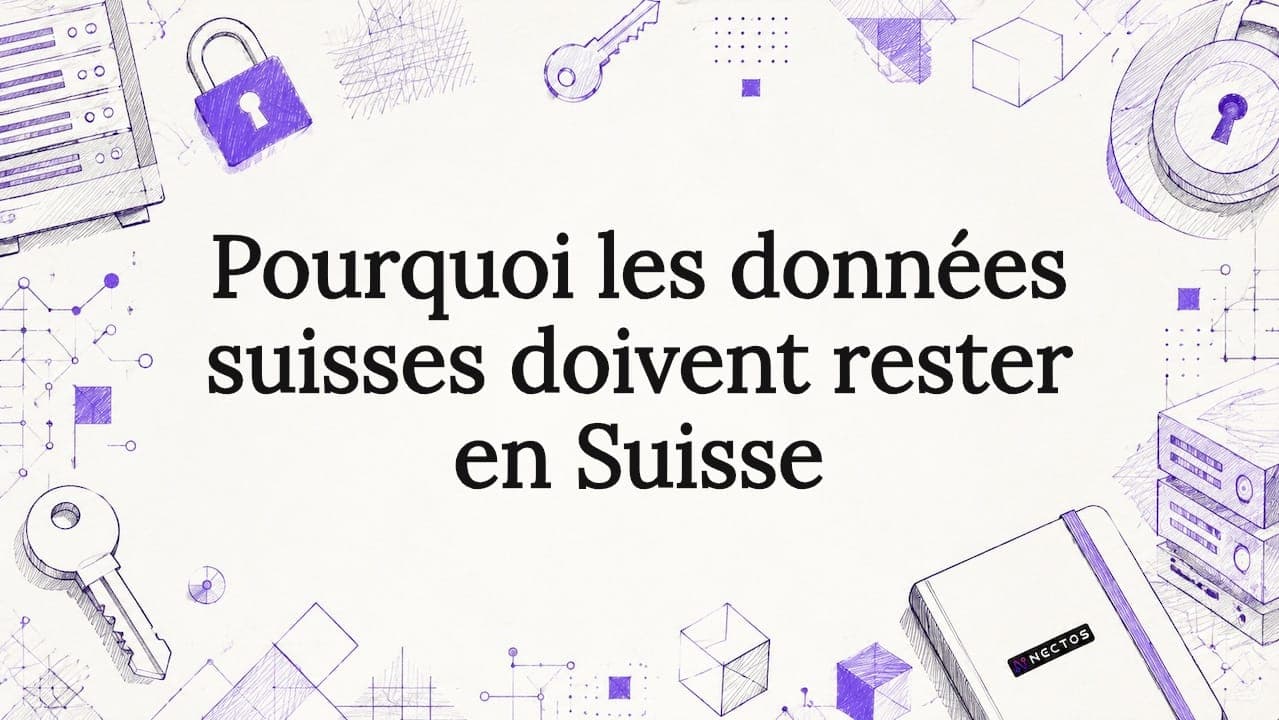 Pourquoi les données suisses doivent rester en Suisse