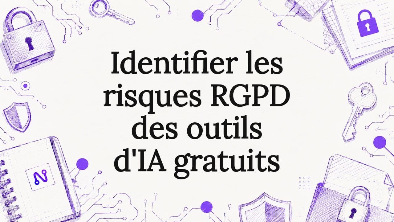 Identifier les risques RGPD des outils d'IA gratuits
